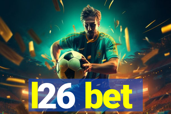 l26 bet